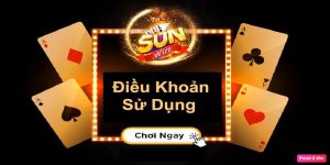 Điều khoản sử dụng khi tham gia Sunwin